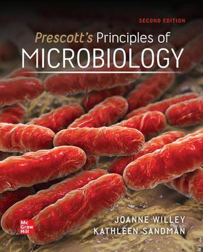 Loose Leaf for Prescott’s Principles of Microbiology