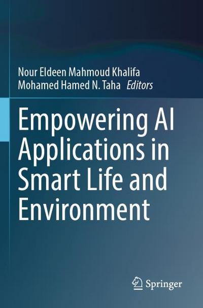Empowering AI Applications in Smart Life and Environment