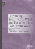 Rethinking Security: For What and For Whom in a Post-COVID World