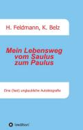 Mein Lebensweg vom Saulus zum Paulus