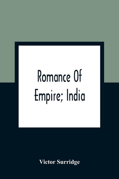 Romance Of Empire; India