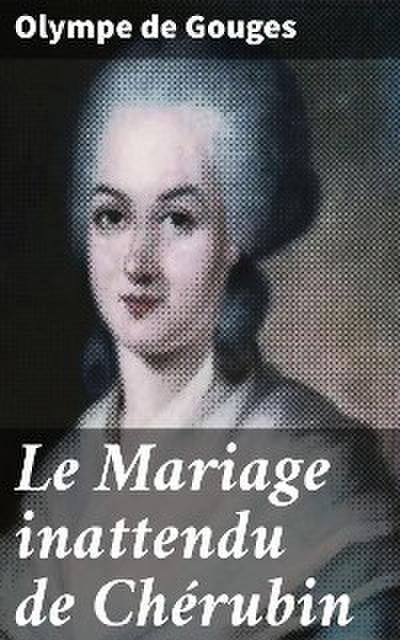 Le Mariage inattendu de Chérubin