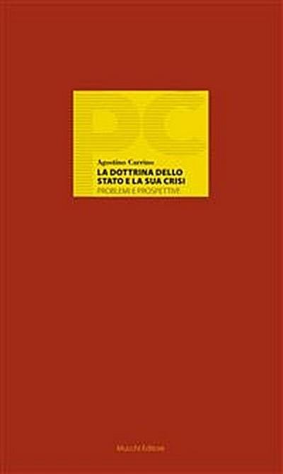 La dottrina dello Stato e la sua crisi