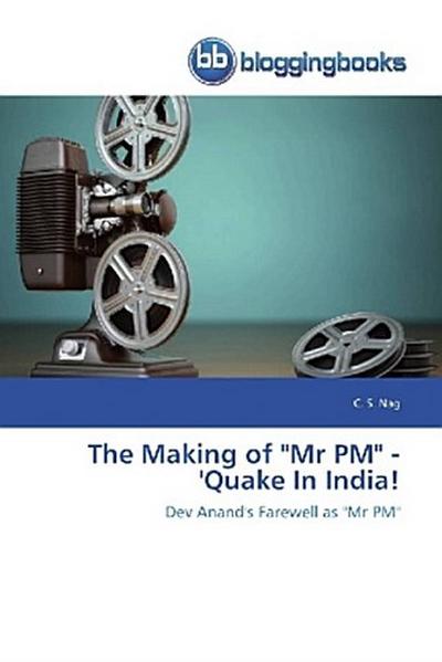 The Making of "Mr PM" - ’Quake In India!