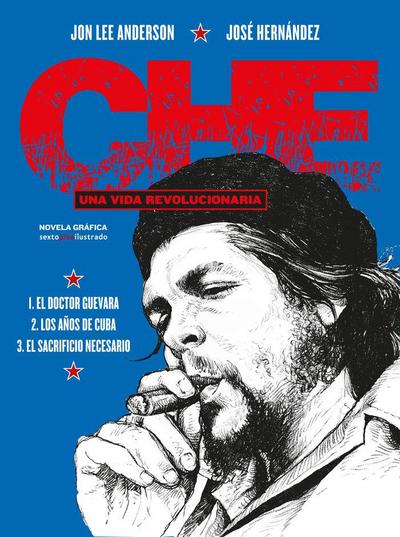 Che, una vida revolucionaria