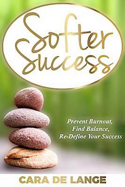 Softer Success