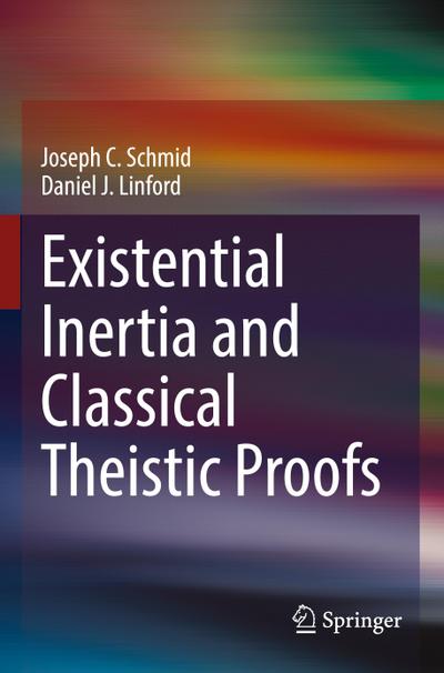 Existential Inertia and Classical Theistic Proofs