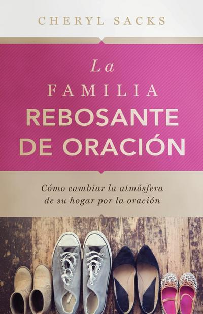 La familia rebosante de oracion