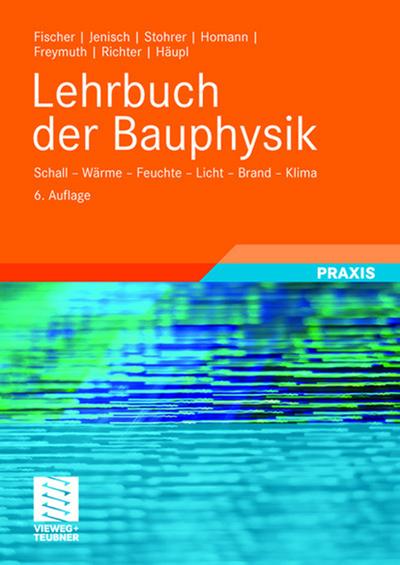 Lehrbuch der Bauphysik
