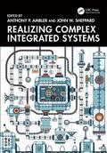 Realizing Complex Integrated Systems