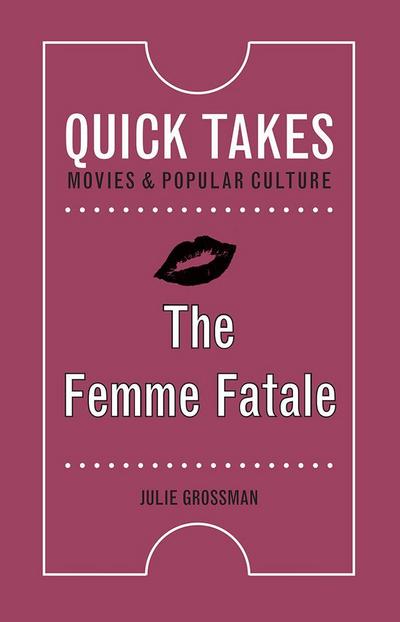 The Femme Fatale