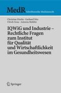 IQWiG und Industrie - Rechtliche Fragen zum Instit