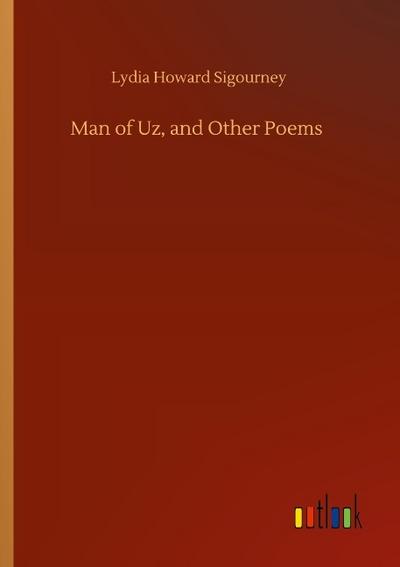 Man of Uz, and Other Poems