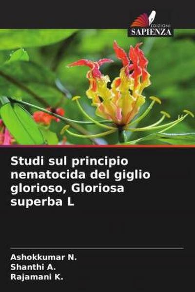 Studi sul principio nematocida del giglio glorioso, Gloriosa superba L