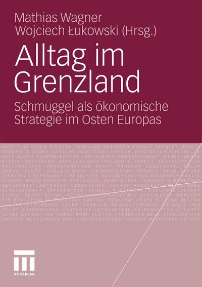 Alltag im Grenzland