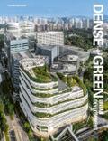 Dense + Green Urban Development