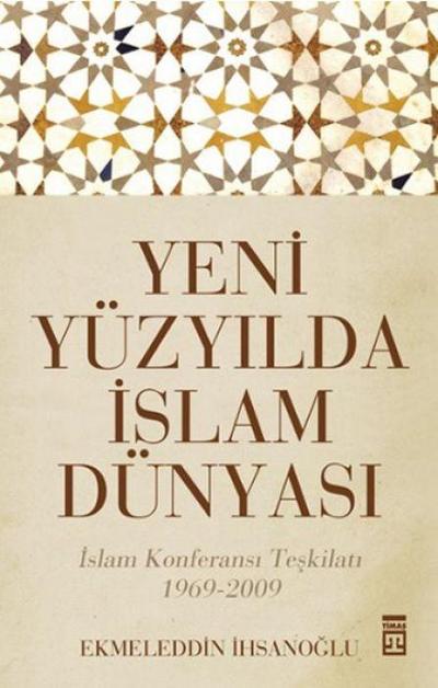 Yeni Yüzyilda Islam Dünyasi