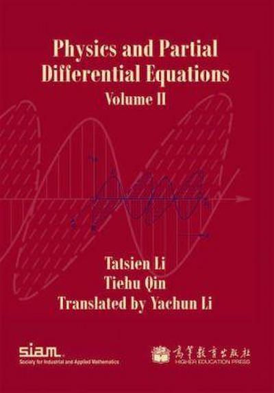 Physics and Partial Differential Equations: Volume 2