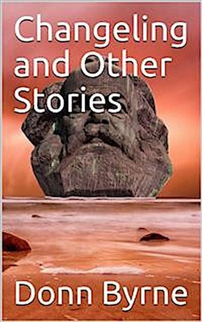 Changeling and Other Stories
