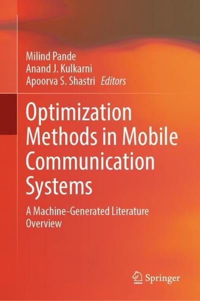 Optimization Methods in Mobile Communication Systems