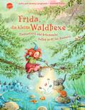 Frida, die kleine Waldhexe (7). Flunkertrick und Schummelei helfen nicht bei Zauberei