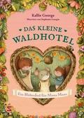 Das kleine Waldhotel 3 - Ein Blütenfest für Mona Maus