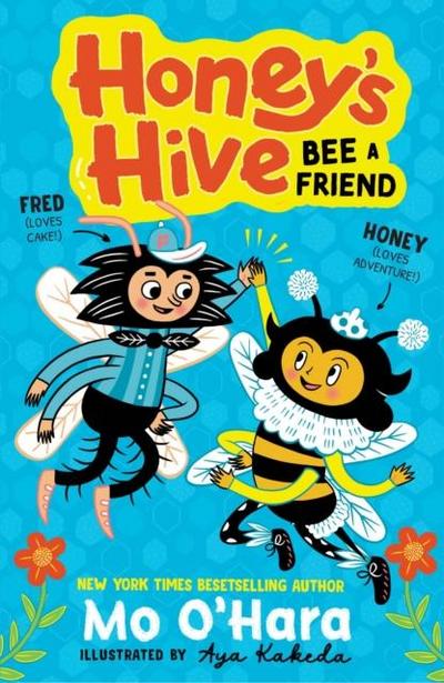 Honey’s Hive:  Bee a Friend