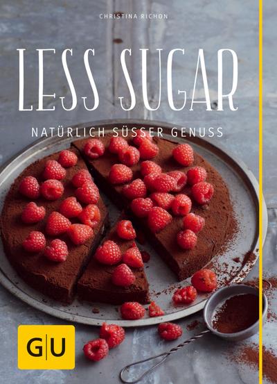 Less Sugar – Natürlich süßer Genuss