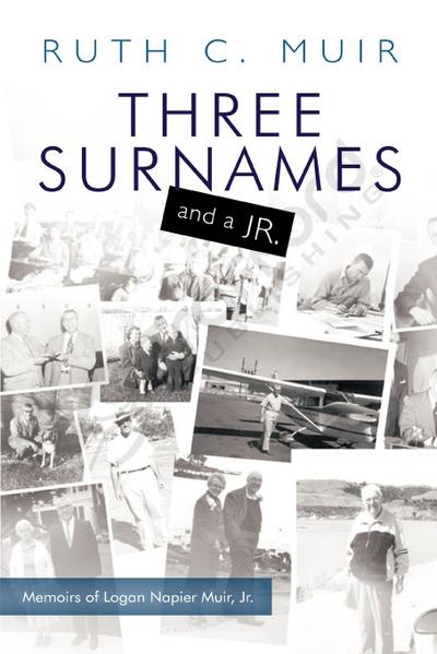 Three Surnames and a Jr. - Ruth C. Muir