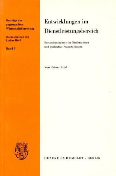 Entwicklungen im Dienstleistungsbereich.