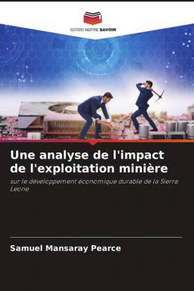 Une analyse de l’impact de l’exploitation minière