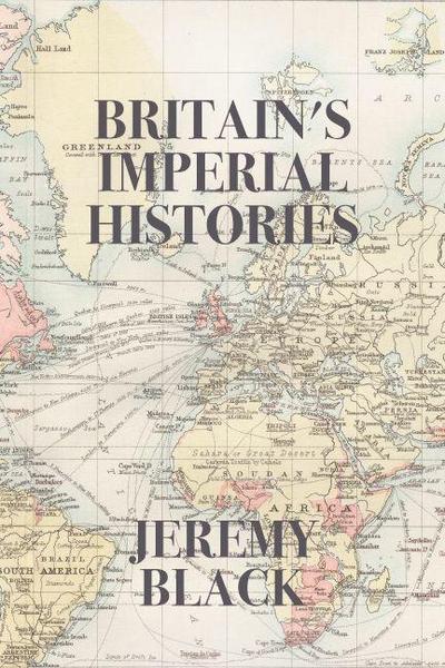 Britain’s Imperial Histories