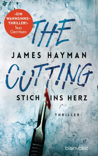 The Cutting - Stich ins Herz: Thriller