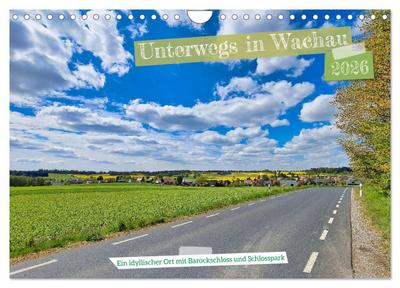 Unterwegs in Wachau (Wandkalender 2026 DIN A4 quer), CALVENDO Monatskalender