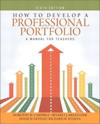 How to Develop a Professional Portfolio: A Manual for Teachers
