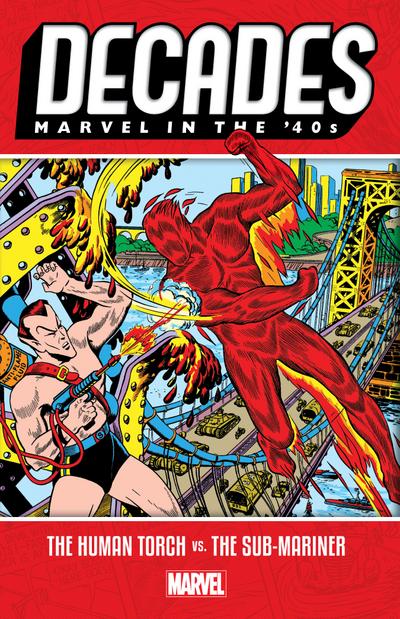 Decades: Marvel in the ’40s - The Human Torch vs. the Sub-Mariner