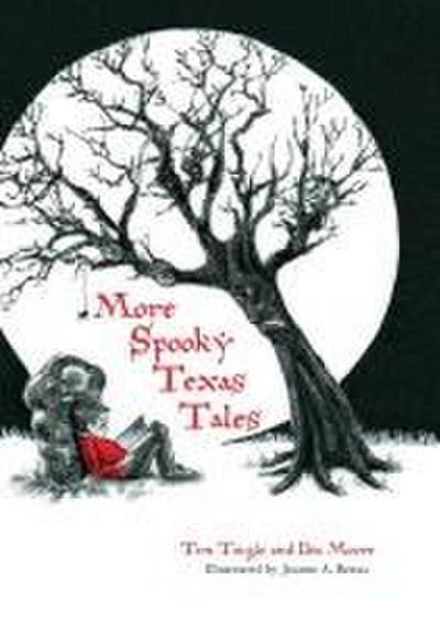 More Spooky Texas Tales
