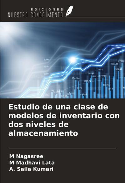 Estudio de una clase de modelos de inventario con dos niveles de almacenamiento
