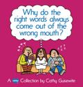 Why Do the Right Words Always Come Out of the Wrong Mouth?