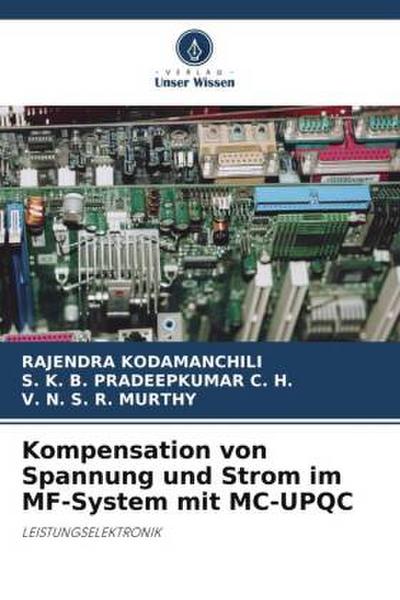 Kompensation von Spannung und Strom im MF-System mit MC-UPQC