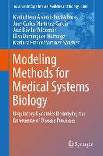 Modeling Methods for Medical Systems Biology