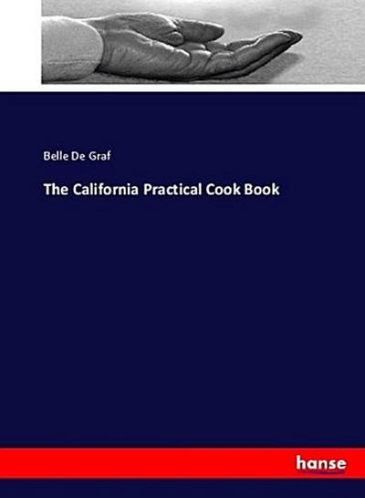 The California Practical Cook Book