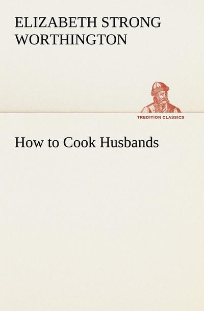 How to Cook Husbands