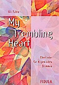 My trembling heart