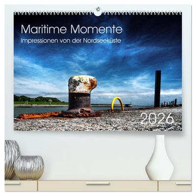 Maritime Momente (hochwertiger Premium Wandkalender 2026 DIN A2 quer), Kunstdruck in Hochglanz
