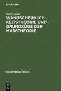 Wahrscheinlichkeitstheorie und Grundzüge der Maßth