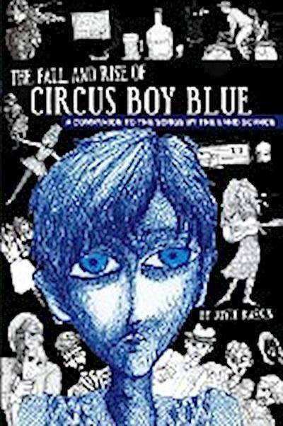 The Fall and Rise of Circus Boy Blue - Joyce Raskin