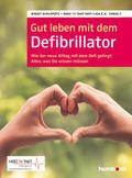 Gut leben mit dem Defibrillator