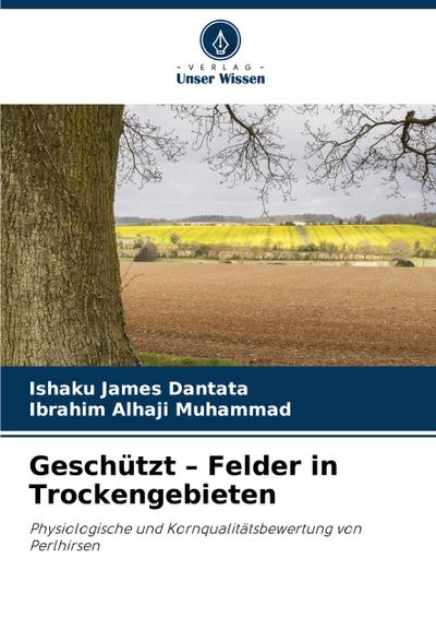 Geschützt - Felder in Trockengebieten