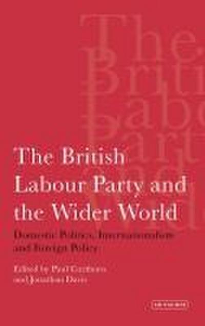 The British Labour Party and the Wider World